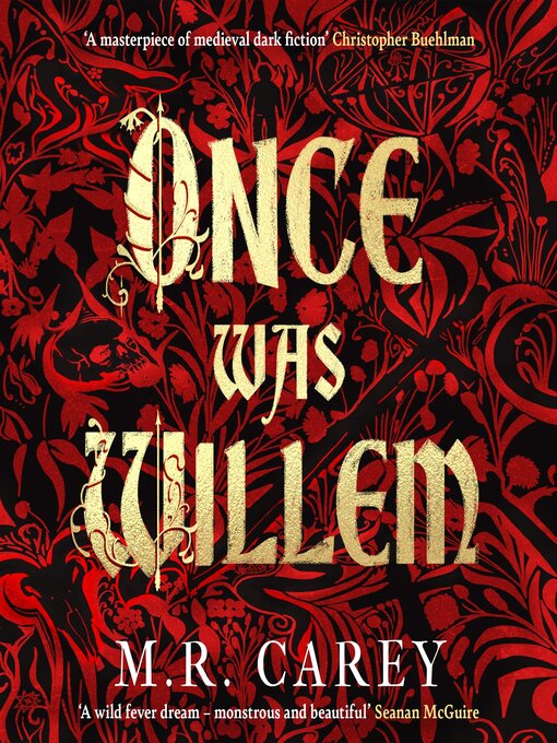 Title details for Once Was Willem by M. R. Carey - Wait list